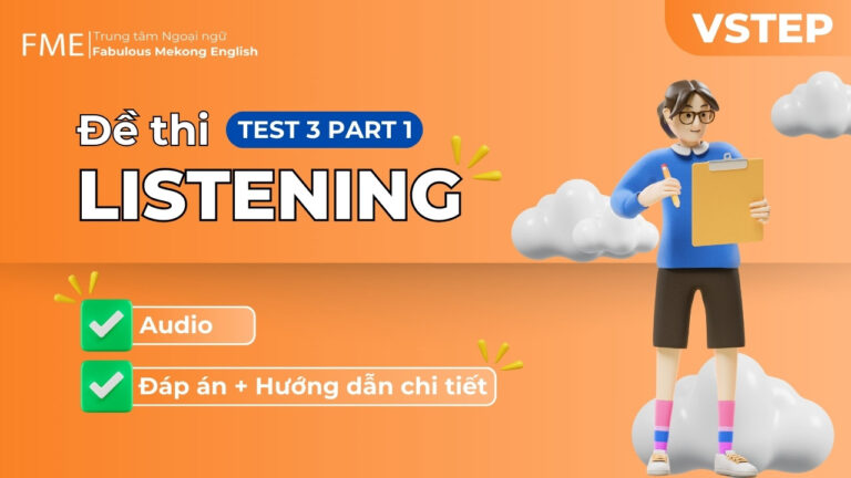 Trắc nghiệm đề thi Listening VSTEP Test 3 Part 1