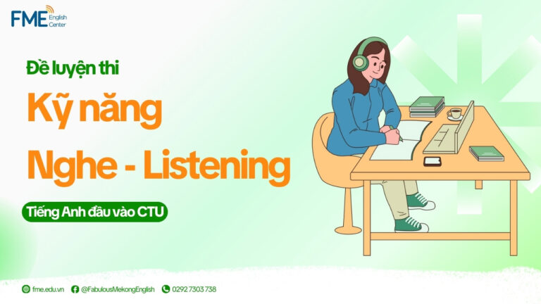 Đề thi Listening tiếng Anh đầu vào Đại học Cần Thơ