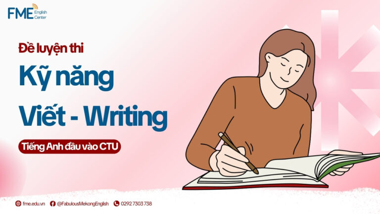 Đề thi Writing tiếng Anh đầu vào Đại học Cần Thơ