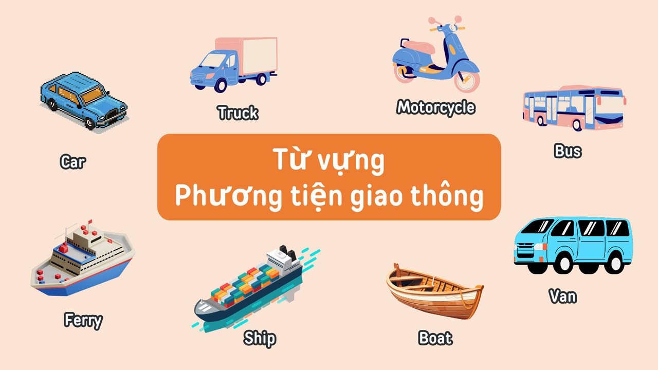 Từ vựng Phương tiện giao thông tiếng Anh