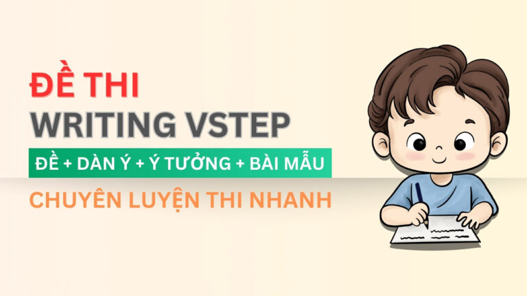 Tổng hợp đề thi VSTEP Writing