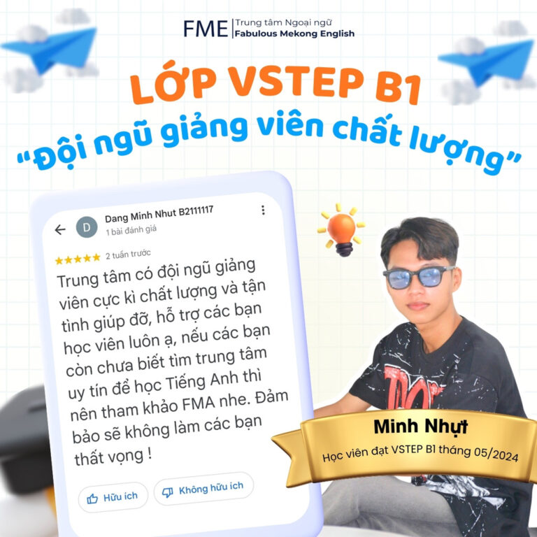 Feedback đánh giá của khách hàng Mr Minh Nhựt VSTEP B1 FME