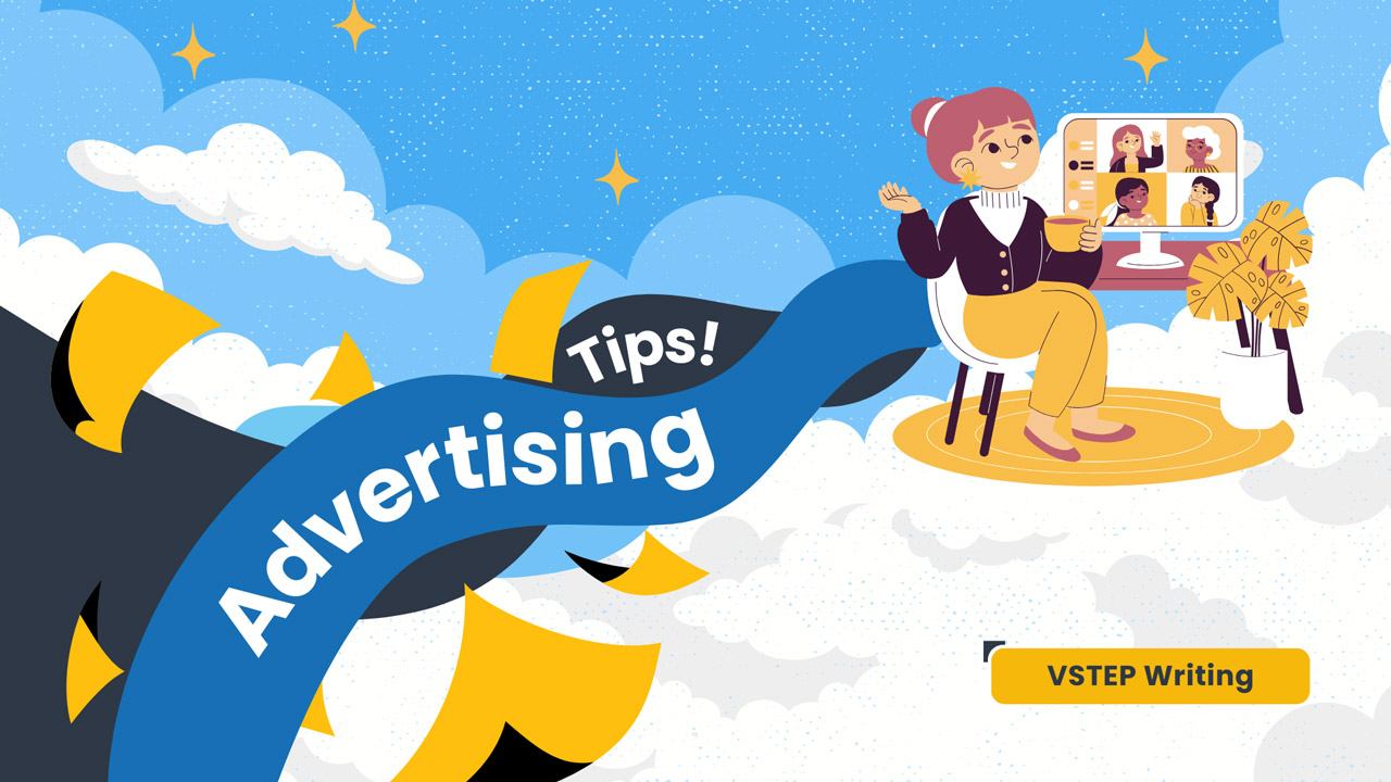 VSTEP Wiritng chủ đề Quảng cáo (Advertising)