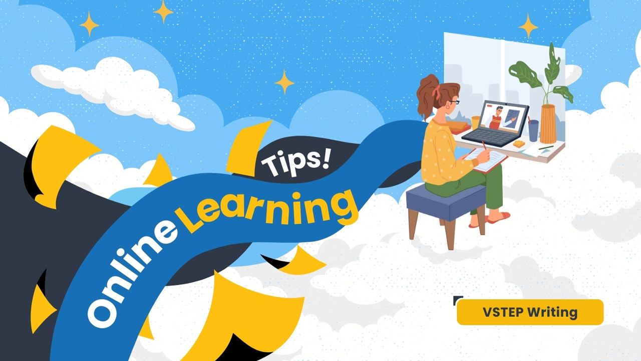 VSTEP Wiritng chủ đề Online Learning