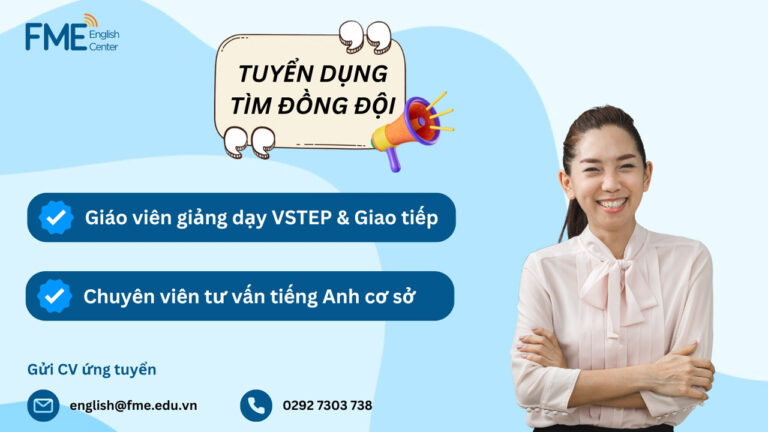 Tuyển dụng trung tâm ngoại ngữ FME