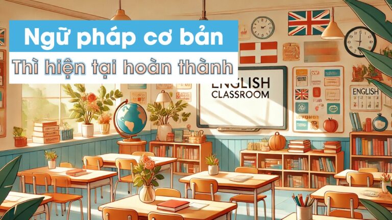 Thì hiện tại hoàn thành