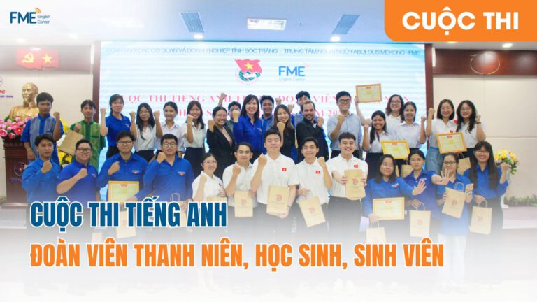 FME Đồng Hành Cùng Cuộc Thi Tiếng Anh 2024 Cho Đoàn Viên, HSSV