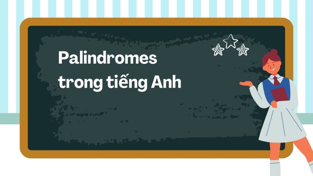 Palindromes trong tiếng Anh